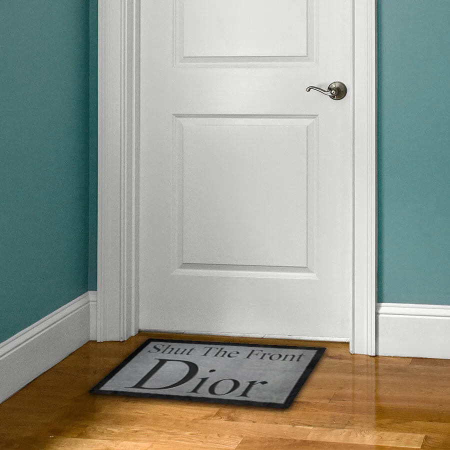 Dior Shut The Front Dior Light Grey Doormat 70x40cm